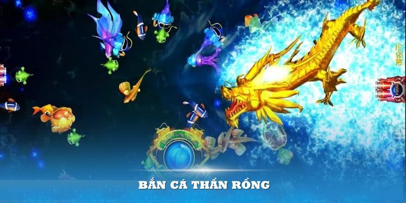 Giới thiệu bắn cá thần rồng xocdia88